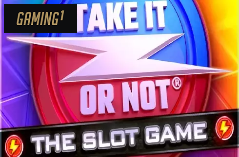 Take it or not Slot